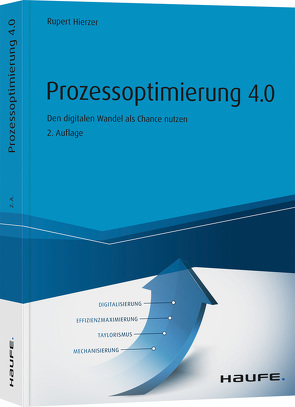 Prozessoptimierung 4.0 von Hierzer,  Rupert
