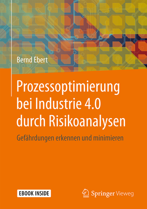 Prozessoptimierung bei Industrie 4.0 durch Risikoanalysen von Ebert,  Bernd