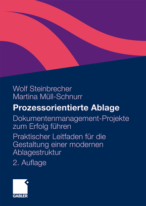Prozessorientierte Ablage von Müll-Schnurr,  Martina, Steinbrecher,  Wolf