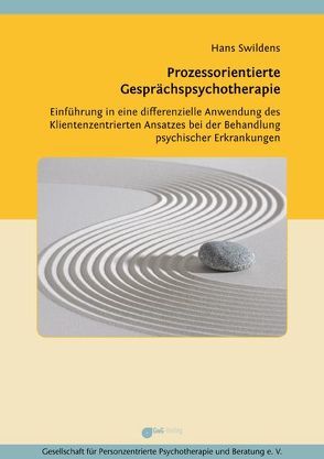 Prozessorientierte Gesprächspsychotherapie von Swildens,  Hans