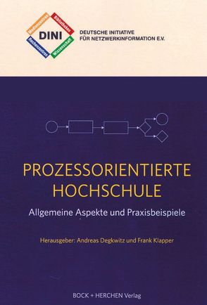 Prozessorientierte Hochschule von Degkwitz,  Andreas, Klapper,  Frank