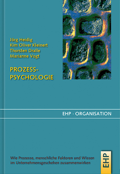 Prozesspsychologie von Dralle,  Thorsten, Heidig,  Jörg, Kleinert,  Kim Oliver, Vogt,  Marianne