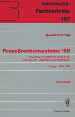Prozeßrechensysteme ’88 von Lauber,  R.