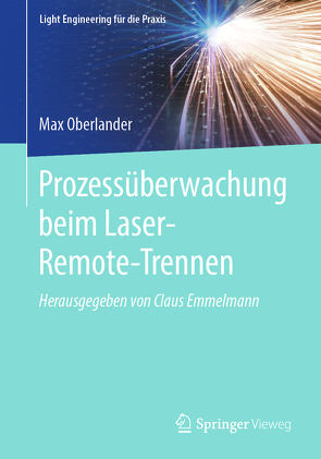 Prozessüberwachung beim Laser-Remote-Trennen von Oberlander,  Max