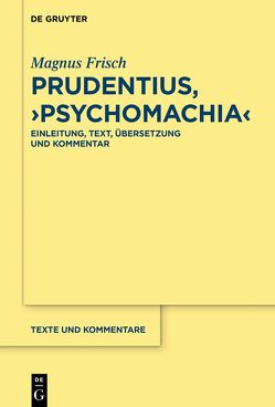 Prudentius, ›Psychomachia‹ von Frisch,  Magnus