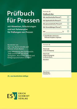 Prüfbuch für Pressen von Schulte,  Martin, Schulz-Basten,  Thomas