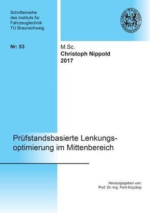Prüfstandsbasierte Lenkungsoptimierung im Mittenbereich von Nippold,  Christoph
