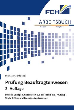 Prüfung Beauftragtenwesen, 2. Auflage von Daumann,  Martin, Leicht,  Sandra