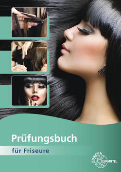 Prüfungsbuch für Friseure von Buhmann,  Gero, Wiggelinghoff,  Bernhard