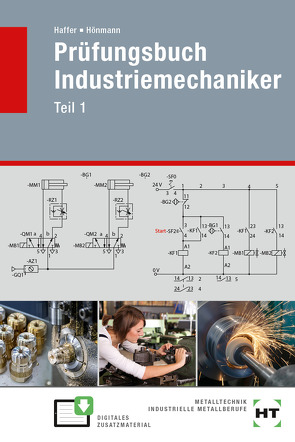 Prüfungsbuch Industriemechaniker von Haffer,  Reiner, Hönmann,  Robert