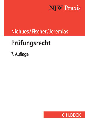 Prüfungsrecht von Fischer,  Edgar, Jeremias,  Christoph, Niehues,  Norbert