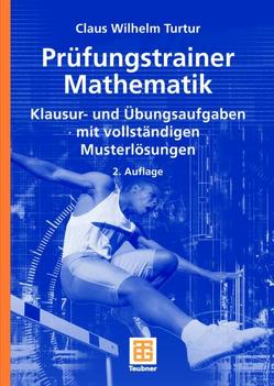 Prüfungstrainer Mathematik von Turtur,  Claus Wilhelm