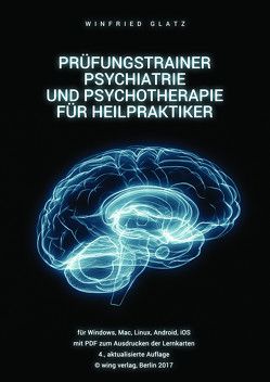 Prüfungstrainer Psychiatrie und Psychotherapie für Heilpraktiker von Glatz,  Winfried
