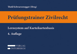 Prüfungstrainer Zivilrecht von Schwarzenegger,  Peter, Thoß,  Axel