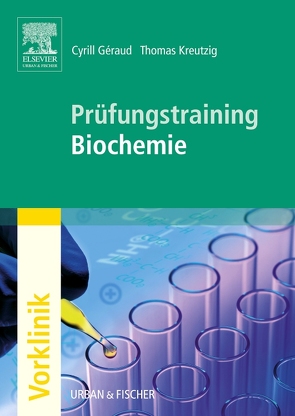 Prüfungstraining Biochemie von Kreutzig,  Thomas