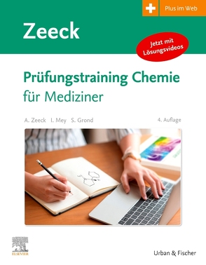 Prüfungstraining Chemie von Grond,  Stephanie, Zeeck,  Axel, Zettlmeier,  Wolfgang