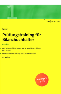 Prüfungstraining für Bilanzbuchhalter, Band 1 von Weber,  Martin