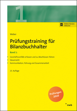 Prüfungstraining für Bilanzbuchhalter, Band 1 von Weber,  Martin