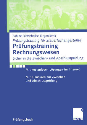 Prüfungstraining Rechnungswesen von Dittrich,  Sabine, Jürgenliemk,  Ilse