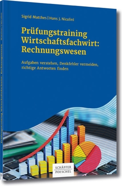 Prüfungstraining Wirtschaftsfachwirt: Rechnungswesen von Matthes,  Sigrid, Nicolini,  Hans J.