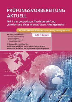 Prüfungsvorbereitung aktuell Teil 1 der gestreckten Abschlussprüfung von Hardy,  Dirk, Schellenberg,  Annette, Stiefel,  Achim