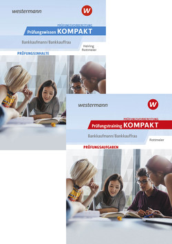 Prüfungsvorbereitung Prüfungswissen und Prüfungstraining KOMPAKT – Bankkaufmann/Bankkauffrau von Rottmeier,  Michael