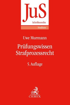 Prüfungswissen Strafprozessrecht von Murmann,  Uwe