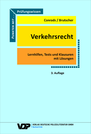 Prüfungswissen Verkehrsrecht von Brutscher,  Bernd, Conrads,  Karl-Peter