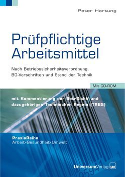 Prüfpflichtige Arbeitsmittel von Hartung,  Peter