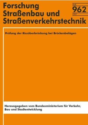 Prüfung der Rissüberbrückung bei Brückenbelägen von Altkrüger,  S, Müller,  R, Vater,  E J