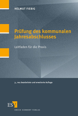 Prüfung des kommunalen Jahresabschlusses von Fiebig,  Helmut