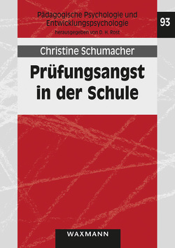 Prüfungsangst in der Schule von Schumacher,  Christine
