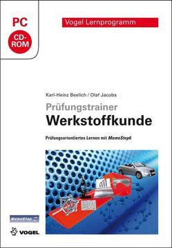 Prüfungstrainer Werkstoffkunde von Beelich,  Karl Heinz, Jacobs,  Otto H.