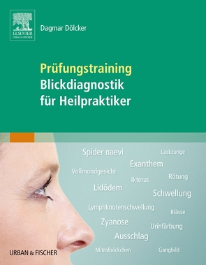Prüfungstraining Blickdiagnostik für Heilpraktiker von Dölcker,  Dagmar