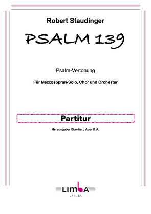 Psalm 139 von Auer,  Eberhard, Staudinger,  Robert