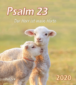 Psalm 23 Wandkalender 2022 von Fatzer,  Kurt