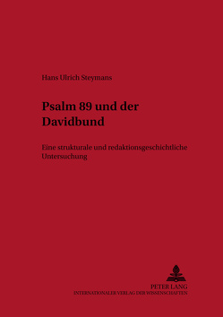 Psalm 89 und der Davidbund von Steymans,  Hans Ulrich