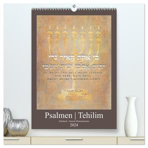 Psalmen Tehilim Hebräisch – Deutsch (hochwertiger Premium Wandkalender 2024 DIN A2 hoch), Kunstdruck in Hochglanz von Switzerland. Marena Camadini,  Kavodedition