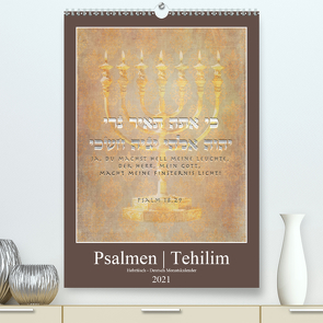 Psalmen Tehilim Hebräisch – Deutsch (Premium, hochwertiger DIN A2 Wandkalender 2021, Kunstdruck in Hochglanz) von Switzerland. Marena Camadini,  Kavodedition