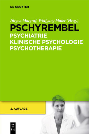Pschyrembel Psychiatrie, Klinische Psychologie, Psychotherapie von Maier,  Wolfgang, Margraf,  Jürgen