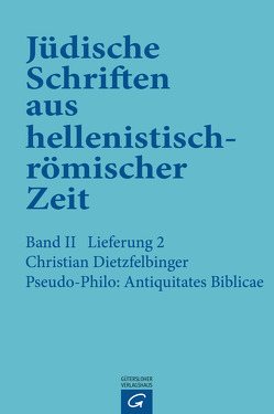 Pseudo-Philo: Antiquitates Biblicae (Liber Antiquitatum Biblicarum) von Dietzfelbinger,  Christian