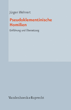 Pseudoklementinische Homilien von Wehnert,  Jürgen
