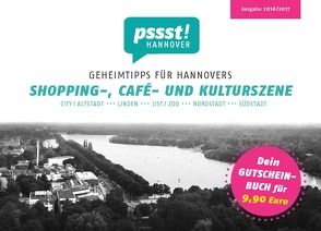 pssst! HANNOVER – Geheimtipps für Hannovers Shopping-, Café- und Kulturszene von Gajek,  Shantala, Lorenz,  Corinna, Widderich,  Silke