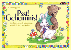 Psst! Geheimnis! von Lippich,  Christa