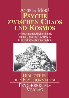 Psyche zwischen Chaos und Kosmos von Moré,  Angela