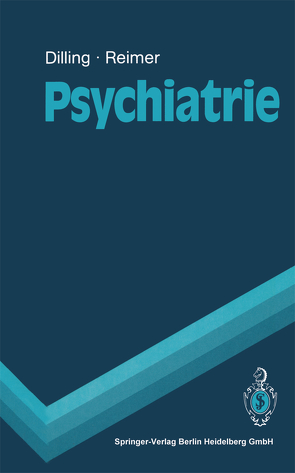Psychiatrie von Arolt,  Volker, Berger,  Heike, Dilling,  Horst, Klar,  M., Pauli-Pott,  U., Reimer,  Christian, Stolle,  D., Thomas,  R.