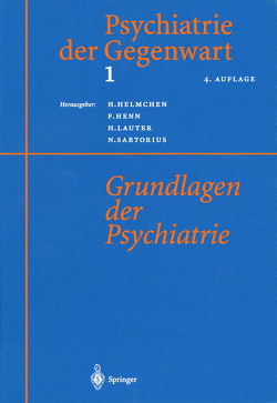 Psychiatrie der Gegenwart 1 von Helmchen,  Hanfried, Henn,  Fritz, Lauter,  Hans, Sartorius,  Norman