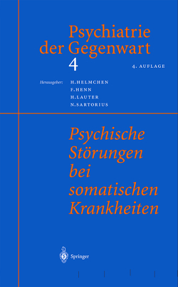 Psychiatrie der Gegenwart 4 von Helmchen,  H., Henn,  F., Lauter,  H., Sartorius,  N.