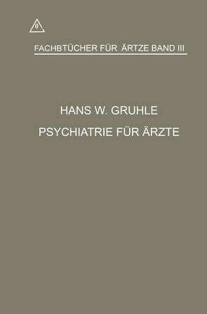 Psychiatrie für Ärzte von Gruhle,  Hans Walter