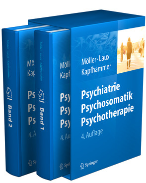 Psychiatrie, Psychosomatik, Psychotherapie von Kapfhammer,  Hans-Peter, Laux,  Gerd, Möller,  Hans-Jürgen